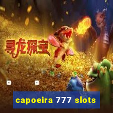 capoeira 777 slots